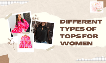 Different Types of Tops for Women